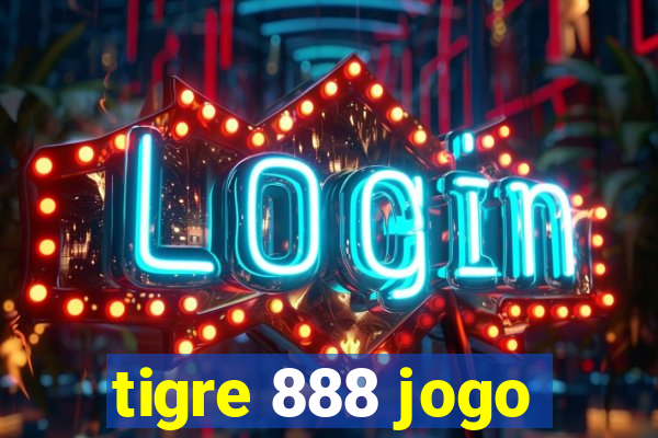 tigre 888 jogo